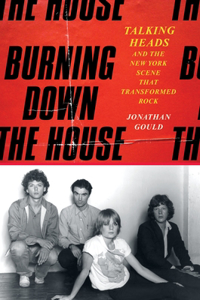 Burning Down the House