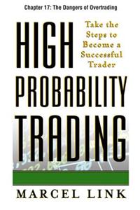 High-Probability Trading, Chapter 17 - The Dangers of Overtrading