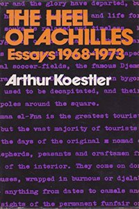 The Heel of Achilles: Essays, 1968-73