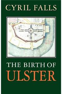 The Birth Of Ulster