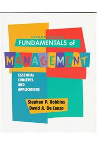 Fundamentals of Management: Essential Concepts and Applications