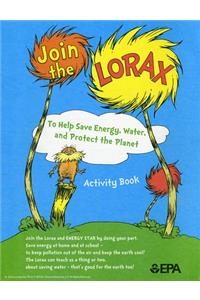 Join the Lorax to Help Save Energy, Water, and Protect the Planet