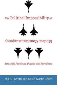 Political Impossibility of Modern Counterinsurgency