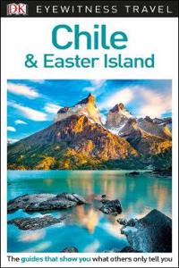 DK Eyewitness Travel Guide Chile and Easter Island