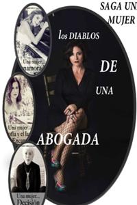 Una mujer....Los diablos de una abogada