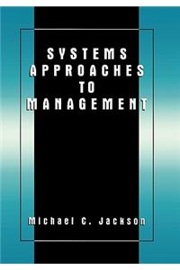 Systems Approaches to Management