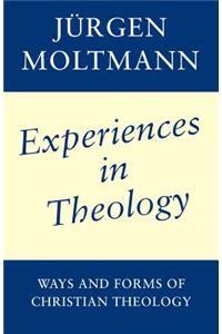 Experiences in Christian Theology: Ways and Forms of Christian Theology