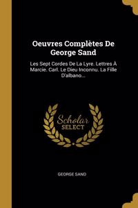 Oeuvres Complètes De George Sand