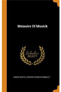 Memoirs of Musick