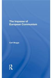 Impasse of European Communism