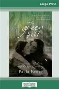 The Green Bell (16pt Large Print Edition)