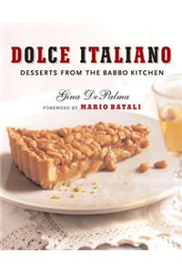 Dolce Italiano: Desserts from the Babbo Kitchen