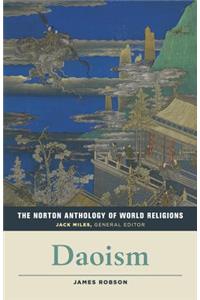 The Norton Anthology of World Religions: Daoism