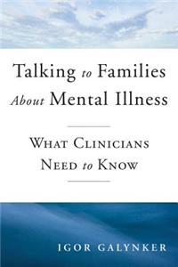 Talking to Families about Mental Illness