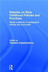 Debates on Early Childhood Policies and Practices