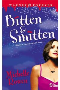 Bitten and Smitten