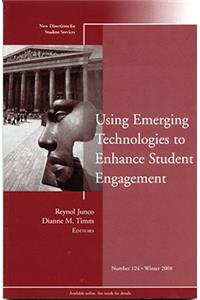 Using Emerging Technologies to Enhance Student Engagement