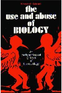 Use and Abuse of Biology