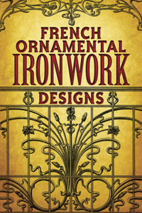 French Ornamental Ironwork Designs