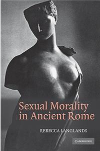 Sexual Morality in Ancient Rome