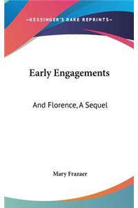 Early Engagements