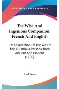 The Wise And Ingenious Companion, French And English