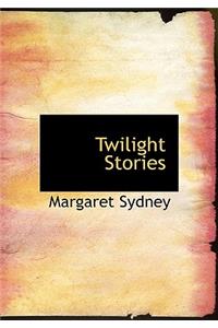 Twilight Stories