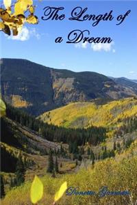 The Length of a Dream