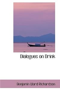 Dialogues on Drink