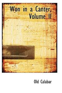 Won in a Canter, Volume II