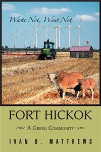 Fort Hickok: A Green Community