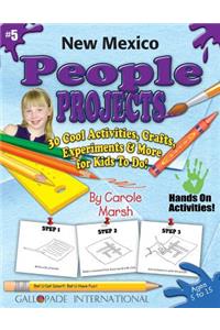 New Mexico People Projects - 30 Cool Activities, Crafts, Experiments & More for