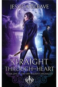 Straight Through the Heart