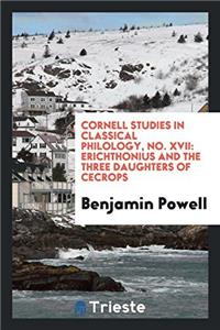 Cornell Studies in Classical Philology, No. XVII