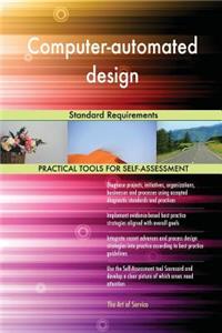 Computer-automated design Standard Requirements