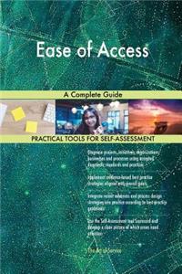 Ease of Access A Complete Guide