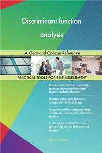 Discriminant function analysis A Clear and Concise Reference