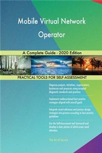 Mobile Virtual Network Operator A Complete Guide - 2020 Edition