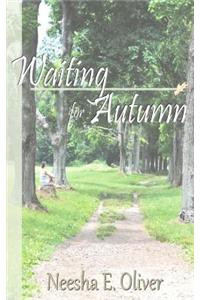 Waiting for Autumn