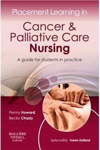 Placement Learning in Cancer & Palliative Care Nursing