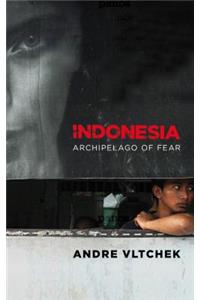 Indonesia: Archipelago of Fear