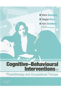 Cognitive Behavioural Interventions in Physiotherapy and Occupational Therapy