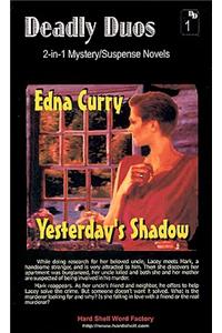 Yesterday's Shadow/Circle of Shadows