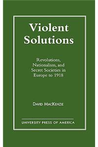 Violent Solutions