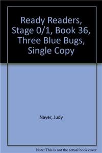 Ready Readers, Stage 0/1, Book 36, Three Blue Bugs, Single Copy