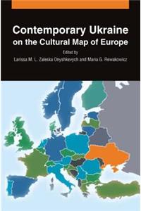 Contemporary Ukraine on the Cultural Map of Europe