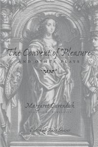 Convent of Pleasure and Other Plays