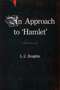 Some Shakespearean Themes and an Approach to 'Hamlet'