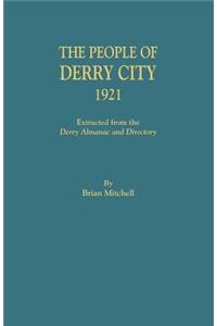 The People of Derry City, 1921