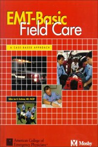 Emergency Medical Technician-based Field Care: A Case-based Approach